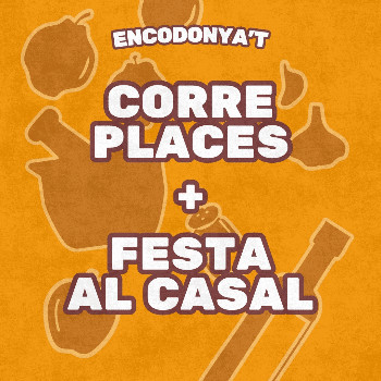 ENCODONYAT 2025: Correplaces + Festa al casal