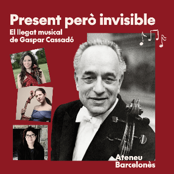 Present però invisible: el llegat musical de Gaspar Cassadó