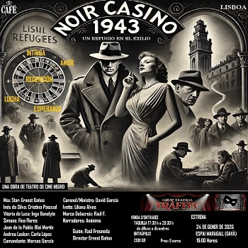 NOIR CASINO 1943 -Un Refugio en el exilio-