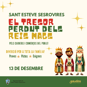 Escape Room Al Carrer - El Tresor dels reis mags a Sant Esteve Sesrovires