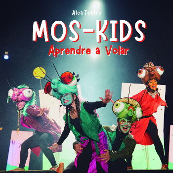 Mos-Kids - Alea Teatre