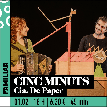 CINC MINUTS  de Cia. De_paper - teatre visual i cançons