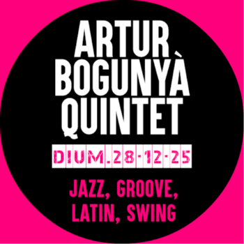 ARTUR BOGUNYÀ QUINTET (concert)