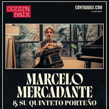Marcelo Mercadante & su Quinteto Porteño