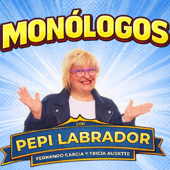 PEPI LABRADOR - MONOLOGOS