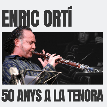 CICLE DE COBLA A BARCELONA  - ENRIC ORTÍ, 50 ANYS A LA TENORA