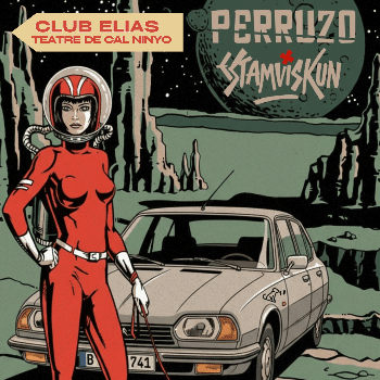 CLUB ELIAS de Cal Ninyo - Concert de PERRUZO + ESTAMVISKUN