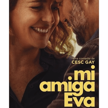 MI AMIGA EVA - Cinema Cicle Gaudí