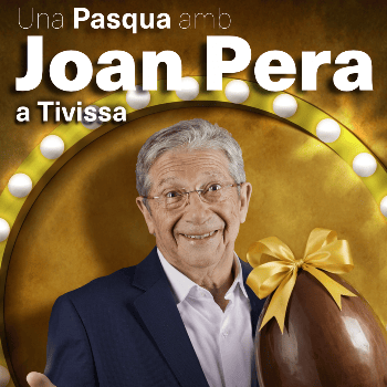 Una Pasqua amb JOAN PERA