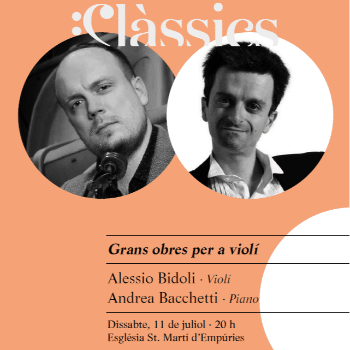 Festival Clàssics l'Escala-Empúries: Grans obres per a violí