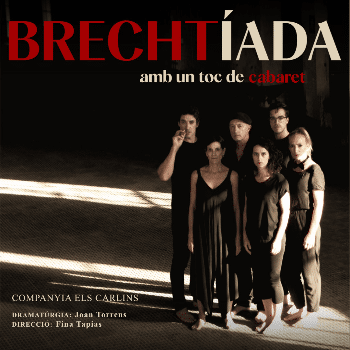 Brechtíada amb un toc de cabaret