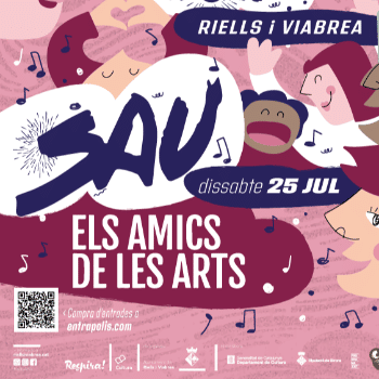 Els amics de les arts + Sau [Festival Respira Cultura - Riells i Viabrea]