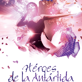 HÉROES DE LA ANTÁRTIDA (Festival NEC)