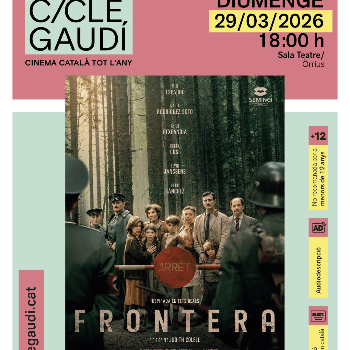 Cicle Gaudí: "Frontera" - Direcció: Judith Colell