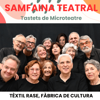SAMFAINA TEATRAL -  Tastets de Microteatre