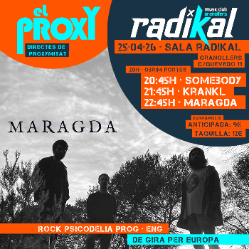 El Proxy al Radikal: SOMEBODY + KRANKL + MARAGDA