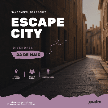 ESCAPE CITY - La partida de Sant Andreu de la Barca
