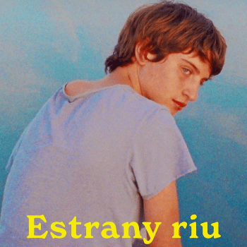 Cinema Gaudí: Estrany riu