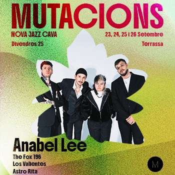 Festival MUTACIONS 2026 - Anabel Lee + The Fox 196 + Los Valientes + Astro Rita
