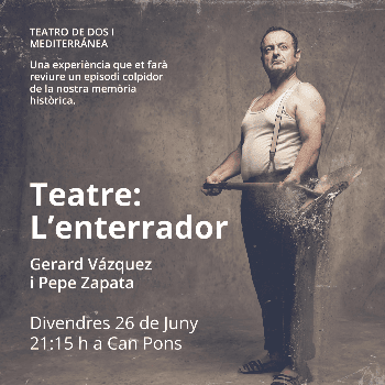 Teatre: L’enterrador