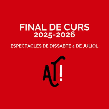 FINAL DE CURS TEATRE - Dissabte 4 de juliol