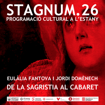 DE LA SAGRISTIA AL CABARET - Presentació del Festival STAGNUM.26