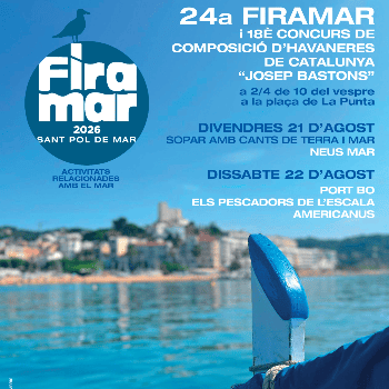 FIRAMAR 2026 - 24è FESTIVAL D'HAVANERES i 18è CONCURS DE COMPOSICIÓ D'HAVANERES "JOSEP BASTONS" -VILA DE SANT POL DE MAR