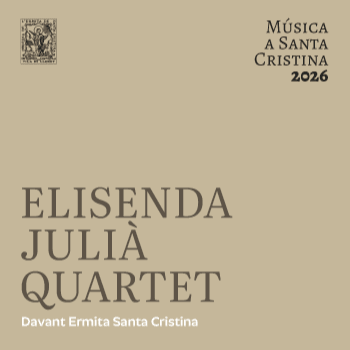 Música a Santa Cristina - Elisenda Julià Quartet