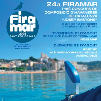 FIRAMAR 2026 - 24è FESTIVAL D'HAVANERES i 18è CONCURS DE COMPOSICIÓ D'HAVANERES "JOSEP BASTONS" -VILA DE SANT POL DE MAR